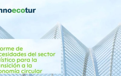 Primer Informe de necesidades del sector turístico para la transición a la economía circular