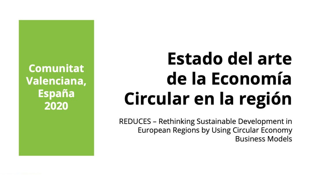 Estado del arte de la Economía Circular en la región: Comunitat Valenciana (2020)