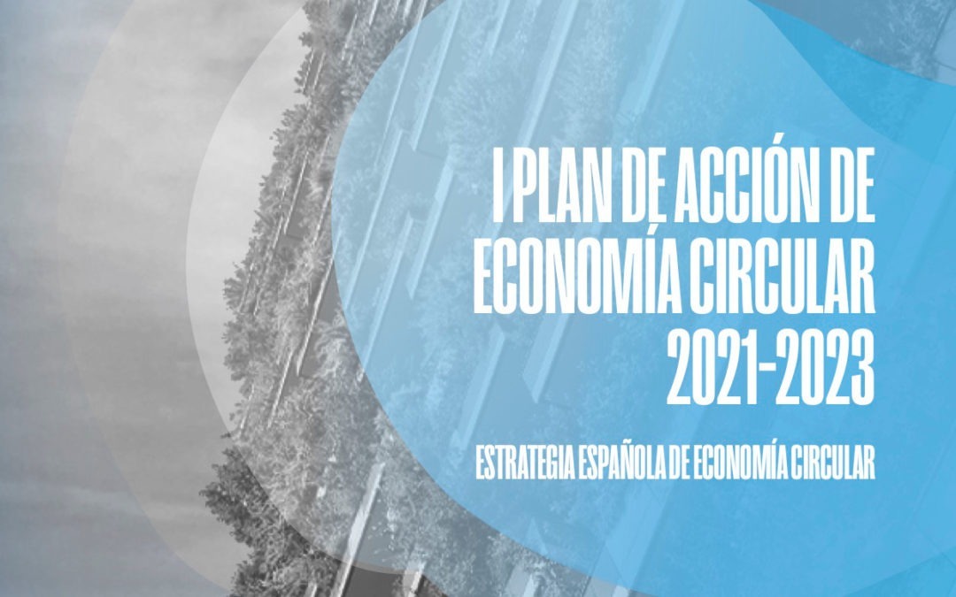 I Plan de acción de Economía Circular 2021-2023