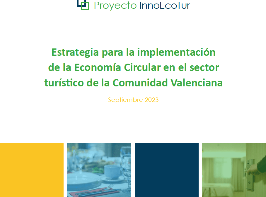 Estrategia para la implementación de la Economía Circular en el sector turístico de la Comunidad Valenciana