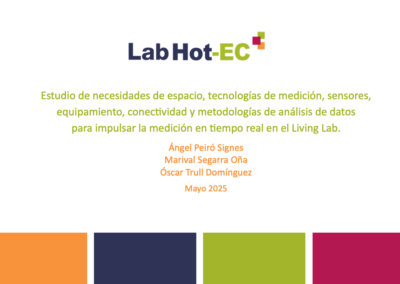 Estudio de necesidades de espacio, tecnologías de medición, sensores, equipamiento, conectividad y metodologías de análisis de datos para impulsar la medición en tiempo real en el Living Lab